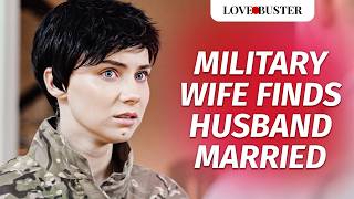 Military Wife Finds Husband Married  LoveBusterShow [upl. by Omocaig]