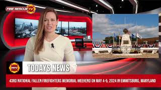 FireRescueTV NEWS  April 29 2024  Hi Res [upl. by Noira223]