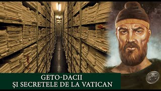 GETODACII și Secretele de la Vatican [upl. by Nosirrah]