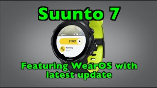 Suunto 7 WearOS Sports Watch with latest WearOS Update unboxing review and walkthrough [upl. by Hnilym]