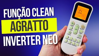 Como ativar a Função Clean  Auto limpeza no Ar condicionado AgrattoBrasil Inverter Neo [upl. by Rollo]