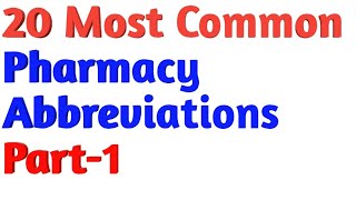 20 Most Common Pharmacy Abbreviations medical abbreviations and symbols doctor nursing [upl. by Icaj]