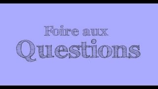 ✿⊱╮FAQ 3  foire aux questions quotParlons cheveux sous toutes les formesquot [upl. by Giesecke]