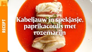 Kabeljauw in spekjasje paprikacoulis met rozemarijn [upl. by Akalam]