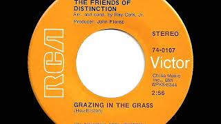 1969 HITS ARCHIVE Grazing In The Grass  Friends Of Distinction stereo 45 [upl. by Beryl701]