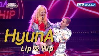 HyunA 현아  Lip amp Hip SUB ENGCHN2017 KBS Song Festival가요대축제 [upl. by Theta]