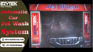 Automatic Jet Car Wash Machine  First time most cheapest and durability car washing plant in India [upl. by Carberry]