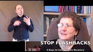 8 Keys to Safe Trauma Recovery  Key 4  Stop Flas [upl. by Pennington]