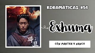 KDRAMÁTICAS 56  Exhuma  LEE DOHYUN [upl. by Redwine]