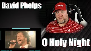 David Phelps  O Holy Night  REACTION [upl. by Llenart]