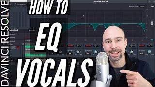 How to EQ Vocals in Davinci Resolve Fairlight  Enhance Audio Quality [upl. by Ahsaetal676]