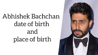 Abhishek Bachchan date of birth and place of birth [upl. by Otreblada]