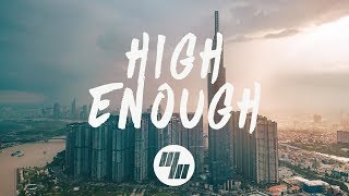 Justin Caruso  High Enough Lyrics Tomatow Remix ft Rosie Darling [upl. by Culver]