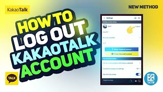 How to Log Out Kakaotalk Account 2023  StepbyStep Guide [upl. by Cybill126]