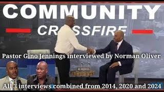 Pastor Gino Jennings interviewed by Norman Oliver All 3 interviews combined from 2014 2020 amp 2024 [upl. by West]