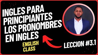 ✅SI SABES LOS PRONOMBRES EN INGLES ESTAS A UN PASO DE HABLAR INGLES BIEN EXPLICADO [upl. by Harobed]