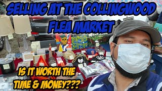 Selling At The Collingwood Flea Market Is it worth the time and money [upl. by Nailimixam525]