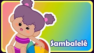 SAMBALELÊ  Música infantil  OFICIAL [upl. by Nij]