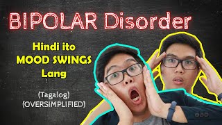 BIPOLAR DISORDER o Mood Swings  OVERSIMPLIFIED Description Causes and Managment [upl. by Teferi]