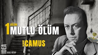 Mutlu Ölüm 1kısım  Albert CAMUS  Sesli Kitap [upl. by Notnelc]