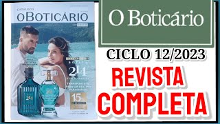 Revista o Boticário CICLO 122023 COMPLETA Lançamentos MARAVILHOSOS 🤩  Silso Santos [upl. by Nednerb]