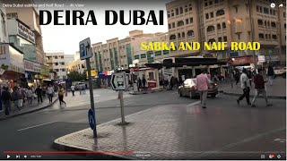 Deira Dubai sabkha and Naif Road   4k View [upl. by Apple]