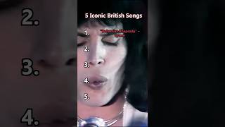 5 Iconic British Songs That Defined Music History 🎶🎶 music uk english hit [upl. by Lhok689]