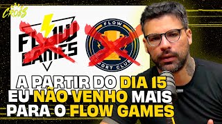 OFICIAL Cross dá ADEUS aos FLOWs entenda os motivos [upl. by Daniel]