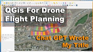 Using QGIS for Drone Flight Planning and Analysis  Chat GPT wrote title [upl. by Ytsirhk]