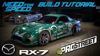 Need for Speed 2015  Pro Street Mazda RX7 Build Tutorial  How To Make [upl. by Hunt]