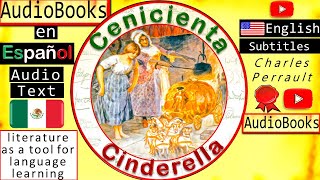 Cenicienta  Cinderella  Cuentos en Español  Spanish Audiobooks  Charles Perrault  learn spanish [upl. by Eralc]