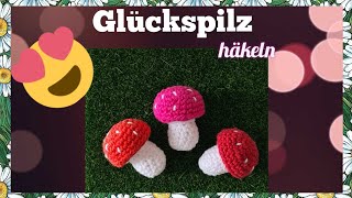 Glückspilz häkeln schlüsselanhänger [upl. by Quita]