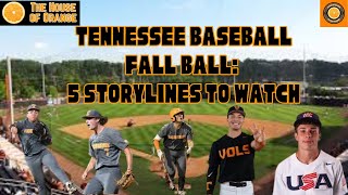 Tennessee Baseball Fall Ball 5 Storylines to Watch [upl. by Noell400]