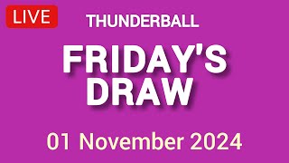 National Lottery Thunderball draw live tonight results from friday 01 November 2024  thunderball [upl. by Hnoj]