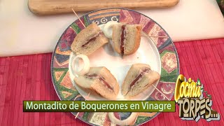 ✅ Montadito de Boquerones en Vinagre ✅ COCINA PARA TORPES 12 👍 [upl. by Irrehc252]