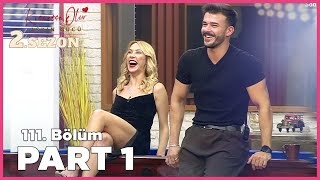 Kısmetse Olur Aşkın Gücü 2 Sezon  111 Bölüm FULL  PART  1 [upl. by Llenart]