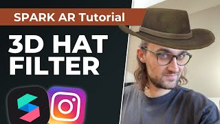 3D Hat Filter in Spark AR Studio 🤠  Instagram Filter Tutorial  Build with Free 3D Assets [upl. by Sucrad]