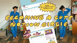 becoming a cute notion girlie ✷ design process amp free template [upl. by Htrahddis532]