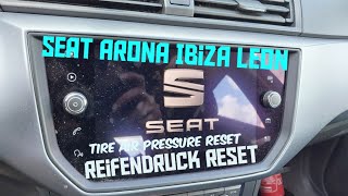 Reifendruck reset Seat Arona Ibiza Leon nach dem Reifenwechsel  tire Air pressure reset Tutorial [upl. by Nahtanaj]