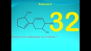 exercice 2 donner le nom systématique de la molécule [upl. by Celinka]