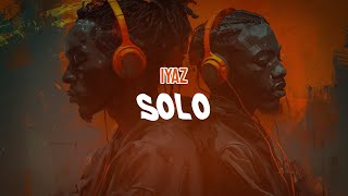 Iyaz  Solo Lyric Video [upl. by Hassadah]