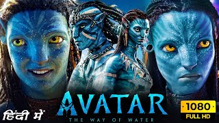 Avatar 2 Full Movie In Hindi  Sam Worthington Zoe Saldaña Avatar The Way Of Water Facts amp Review [upl. by Drahcir]