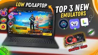 Top 3 New Emulators For Low End PC Free Fire  Best Android Emulator For PC 2024 [upl. by Danziger]