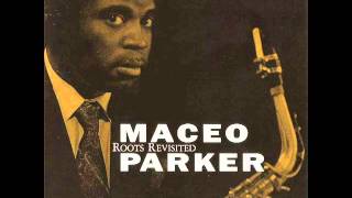 Childrens world  Maceo Parker [upl. by Mary]