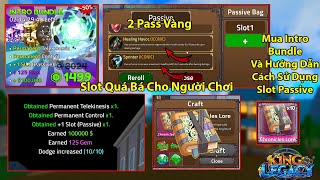 KING LEGACY  Mua Slot Passive Hướng Dẫn Cách Xài Quá Bá Cho Người Giàu Và Roll 12 Sách Mythical [upl. by Eipper277]