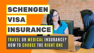 How to Choose the Right Schengen Visa Travel and Medical Insurance [upl. by Aisat]