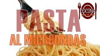 PASTA AL MICROONDAS [upl. by Verena]