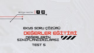 DEĞERLER EĞİTİMİ TEST 5 DEĞERLERİN SINIFLANDIRILMASI [upl. by Xanthe510]