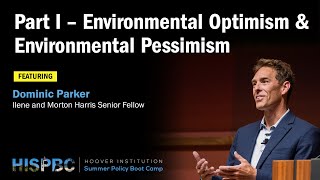 Part I  Environmental Optimism amp Environmental Pessimism  HISPBC Parker [upl. by Sergei]