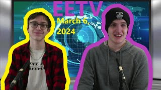 EETV March 6th 2024 [upl. by Timmie]